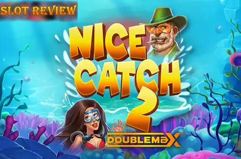 Nice Catch 2 DoubleMax Slot Review